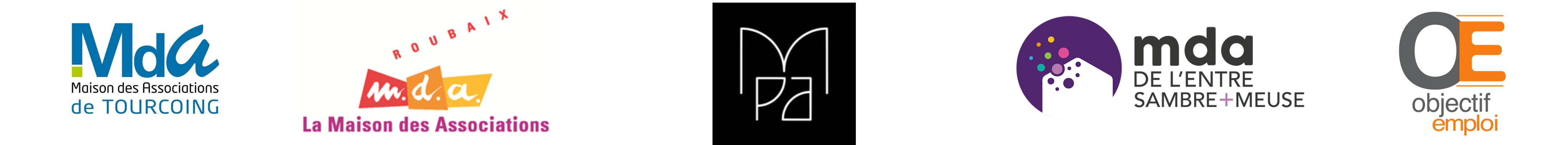 Logo de la Maison des Associations de Tourcoing ; Logo de la Maison des Associations de Roubaix ; Logo de la MPA (Maison Pour les Associations) ; Logo de la MDA de l’Entre Sambre et Meuse ; Logo d’Objectif Emploi